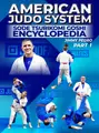 American Judo System: Sode Tsurikomi Goshi Encyclopedia by Jimmy Pedro & Travis Stevens image 1