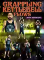 Grappling Kettlebell Flows by Joey Alvarado image 1