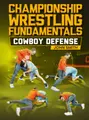 Championship Wrestling Fundamentals Cowboy Defense by John Smith image 1