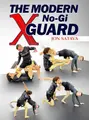 The Modern No Gi X Guard by Jon Satava image 1