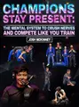 Champions Stay Present by Josh McKinney image 1