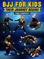 BJJ For Kids: The Journey Begins by Josh Cooksley image 1