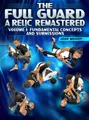 The Full Guard A Relic Remastered Volume 1: Fundamental Concepts and Submissions by Josh Moody image 1