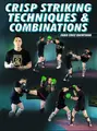 Crisp Striking Techniques and Combinations by Juan Cruz Quintana image 1