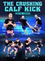 The Crushing Calf Kick by Katel Kubis image 1