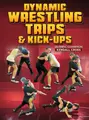 Dynamic Wrestling Trips and Kick-Ups by Kendall Cross image 1
