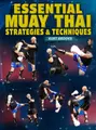 Essential Muay Thai Strategies and Techniques by Kurt Brooks image 1