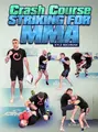 Crash Course: Striking For MMA by Kyle Bochniak image 1