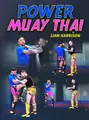 Power Muay Thai by Liam Harrison image 1