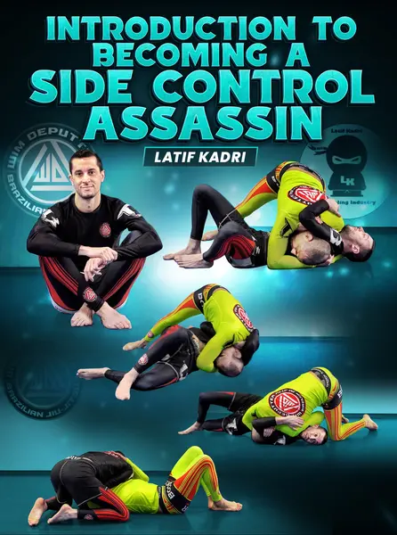 Introduction To Becoming A Side Control Assassin by Latif Kadri