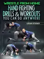 Wrestle From Home Hand Fighting Drills & Workouts by Logan Stieber image 1