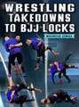 Wrestling Takedowns To BJJ Locks by Mahmoud Gomaa image 1