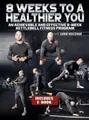 8 Weeks To A Healthier You by Luka Hocevar image 1