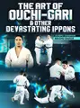 The Art Of Ouchi-Gari & Other Devastating Ippons by Mashu Baker image 1