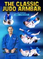 The Classic Judo Arm Bar by Matt D'Aquino image 1