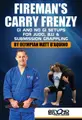 Firemans Carry Frenzy by Matt D'Aquino image 1
