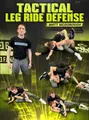 Tactical Leg Ride Defense by Matt McDonough image 1