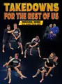 Takedowns For The Rest of Us by Michael Heinz image 1