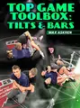Top Game Tool Box: Tilts & Bars by Max Askren image 1