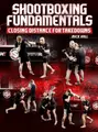 Shootboxing Fundamentals by Mick Hall image 1