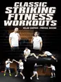Classic Striking Fitness Workouts by Milan Costich image 1