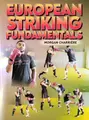 European Striking Fundamentals by Morgan Charriere image 1