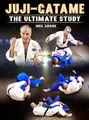 Juji-Gatame: The Ultimate Study by Neil Adams image 1
