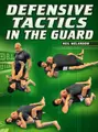 Defensive Tactics In The guard by Neil Melanson image 1