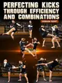 Perfecting Kicks Through Efficiency and Combinations by Ognjen Topic image 1