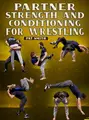 Partner Strength and Conditioning For Wrestling by Pat Smith image 1