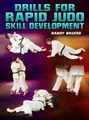 Drills For Rapid Judo Skill Development by Randy Bauers image 1