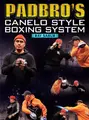 Padbro's Canelo Style Boxing System by Ray Sabur image 1