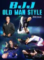 BJJ Old Man Style by Rick Ellis image 1