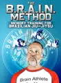 The B.R.A.I.N. Method by Ron White image 1