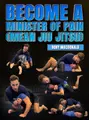 Become A Minister Of Pain (Mean Jiu Jitsu) by Rory Macdonald image 1