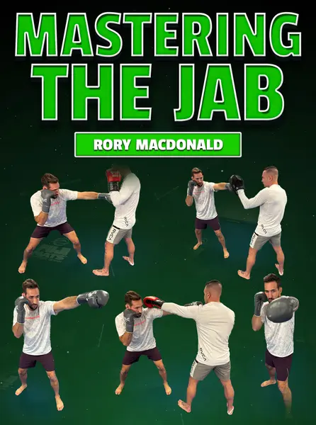 Mastering The Jab by Rory Macdonald