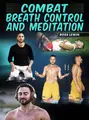 Combat Breath Control and Meditation by Ross Lewin image 1