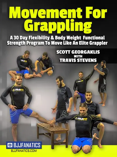 Movement for Grappling by Scott Georgaklis with Travis Stevens