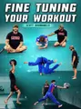 Fine Tuning Your Workout by Scott Georgaklis image 1