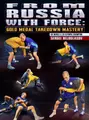 From Russia With Force: Gold Medal Takedown Mastery by Sergei Beloglazov image 1
