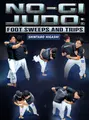 No Gi Judo: Foot Sweeps and Trips by Shintaro Higashi image 1