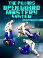 The Pillars: Open Guard Mastery System by Stephen Whittier image 1