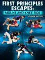First Principles Escapes: Mount and Knee Ride by Stephen Whittier image 1