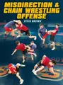 Misdirection & Chain Wrestling Offense by Steve Brown image 1