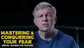 Mastering & Conquering Your Fear by Teddy Atlas image 3