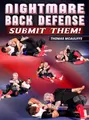 Nightmare Back Defense: Submit Them by Thomas McAuliffe image 1