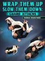 Wrap Them Up Slow Them Down Guard Attacks by Thomas Rozdzynski image 1