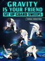 Gravity Is Your Friend: Sit Up guard Sweeps by Thomas Rozdzynski image 1