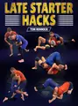 Late Starter Hacks by Tim Rennick image 1