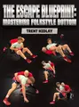 The Escape Blueprint: Mastering Folkstyle Bottom by Trent Hidlay image 1